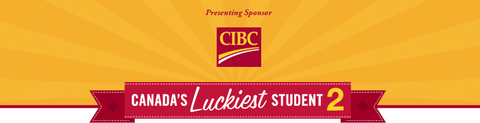 Canada's Luckiest Student 2