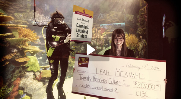 Leah Meanwell is Canada's Luckiest Student. Watch the video of her finding out she won!